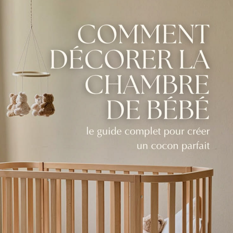 Comment décorer la chambre de bébé ?
